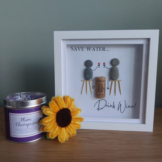 “Save Water… Drink Wine!” - Pebble Art Frame