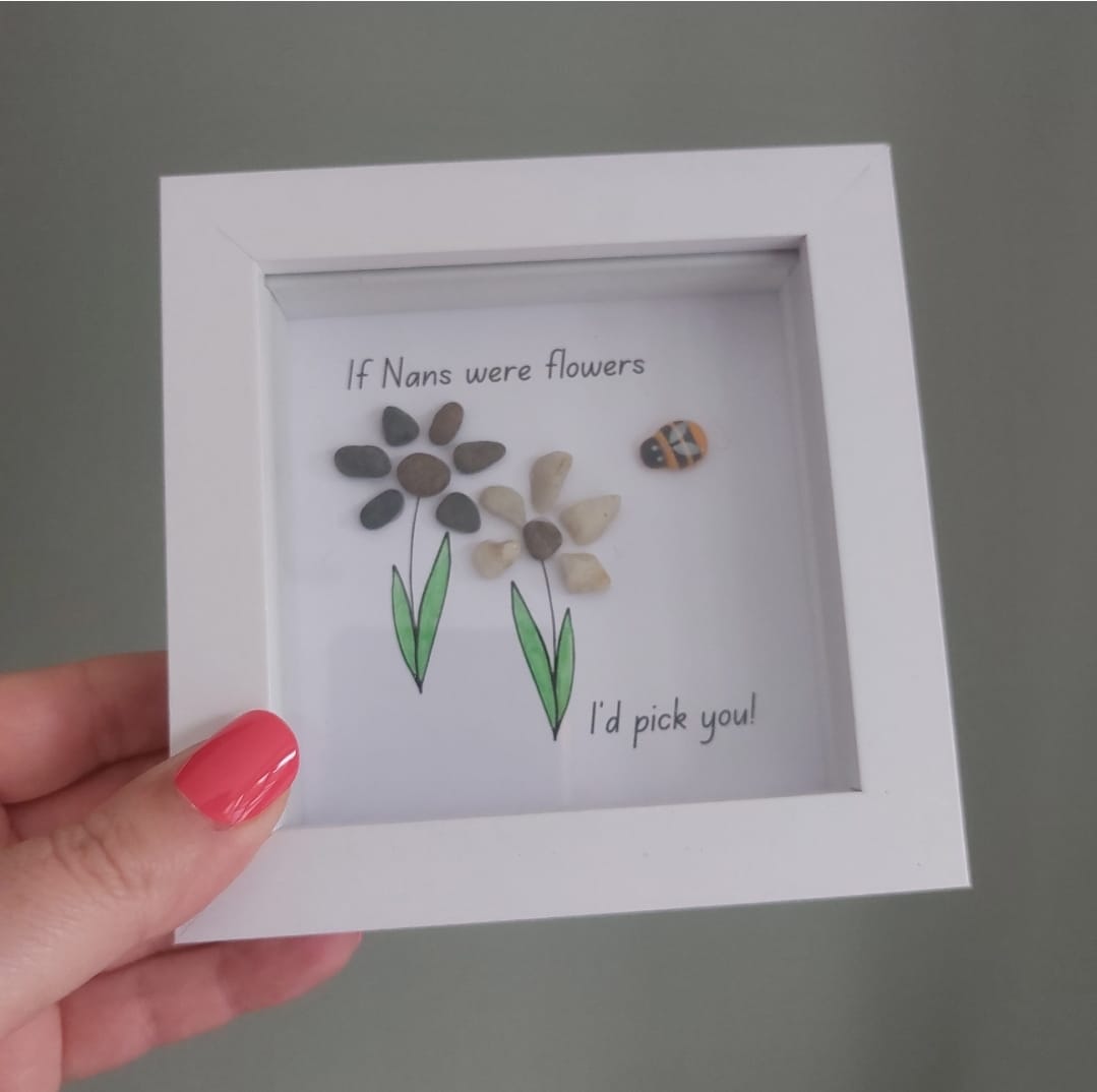 If Nans Were Flowers – Framed Pebble Art