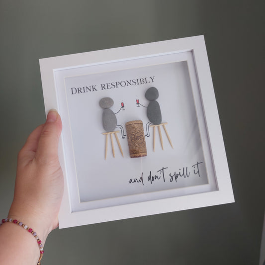 Drink responsibly... and don't spill it - Pebble Art Frame