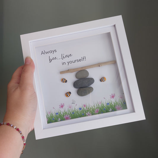 Always bee - lieve in yourself - Pebble Art Frame